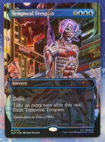 Temporal Trespass #2190 SLD foil