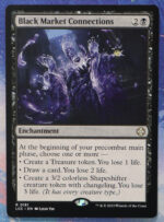 Black Market Connections #181 The Lost Caverns of Ixalan Commander (LCC) hologram