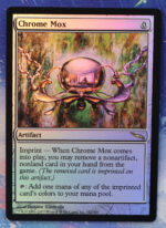Chrome Mox MRD foil